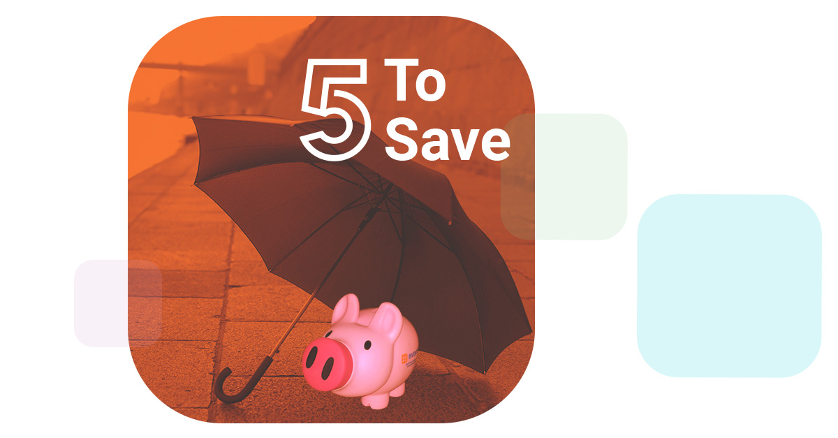 The Z5 Piggy Bank is hiding under an umbrella on an orange street behind the white words 5 To Save.