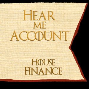 The House Words of House Finance - Hear Me Account.